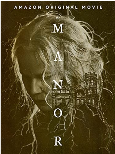 【映画】呪われた老人の館(2021年)　原題：The Manor